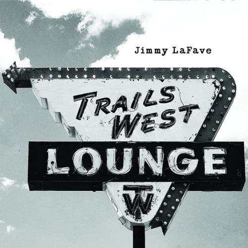 LAFAVE, JIMMY - TRAIL FOURLAFAVE, JIMMY - TRAIL FOUR.jpg